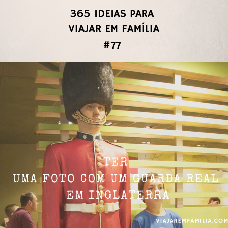 Ter uma foto com um guarda real em Inglaterra Viajar em Família